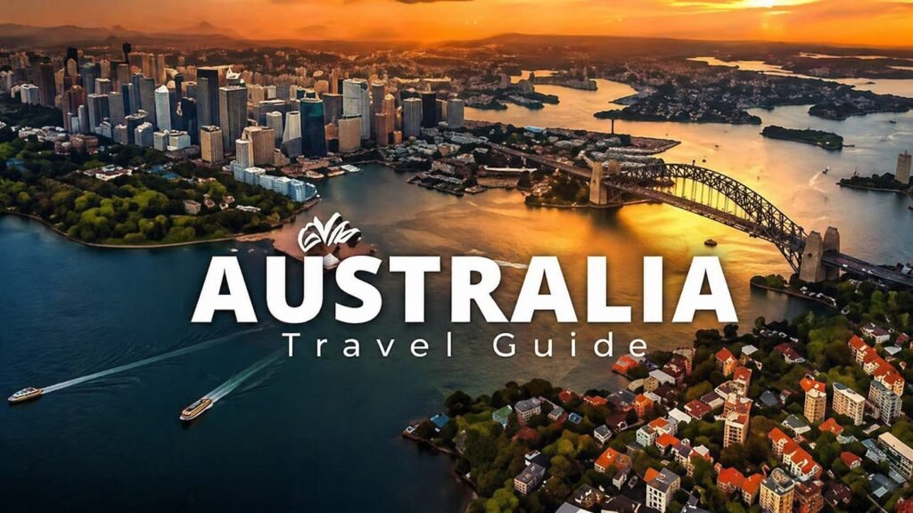 Aerial view of Sydney, Australia, featuring the iconic Sydney Harbour Bridge, modern skyscrapers, and lush greenery along the waterfront, with the text "Australia Travel Guide" prominently displayed.