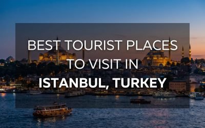 Istanbul skyline at dusk showcasing iconic landmarks, with text overlay highlighting the best tourist places to visit in Istanbul, Turkey.