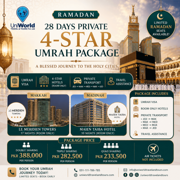 Alt text: Promotional graphic for a 28-day private 4-star Umrah package during Ramadan, featuring details on accommodations in Makkah and Madinah, package prices, included services like Umrah visa and private transport, and contact information for UniWorld Travel & Tours.